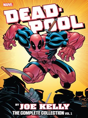 cover image of Deadpool By Joe Kelly: The Complete Collection, Volume 1